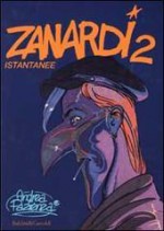 Zanardi 2: Istantanee - Andrea Pazienza