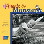 Angels & Monsters: A Child's Eye View of Cancer - Lisa Murray, Billy Howard, Jeff Foxworthy