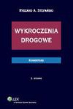 Wykroczenia drogowe Komentarz - Ryszard Stefański