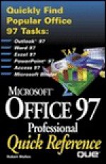 Microsoft Office 97 Professional Quick Reference - Robert Mullen