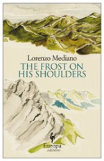 The Frost on His Shoulders - Lorenzo Mediano, Lisa Dillman