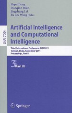 Artificial Intelligence and Computational Intelligence: Third International Conference, AICI 2011, Taiyuan, China, September 24-25, 2011, Proceedings, Part III - Hepu Deng, Duoqian Miao, Jingsheng Lei