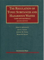 The Regulation of Toxic Substances and Hazardous Wastes, 2d - Reuven S. Avi-Yonah, Diane M. Ring, Yarlv Brauner