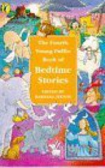 The Fourth Young Puffin Book Of Bedtime Stories (Young Puffin Read Aloud) - Barbara Ireson