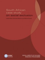 South African Case Study on Social Exclusion - Laetitia Rispel, Boitumelo Molomo, Sellinah Dumela