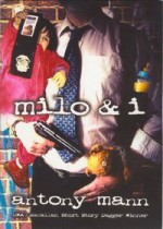 Milo & I - Antony Mann