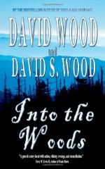 Into The Woods - David Wood