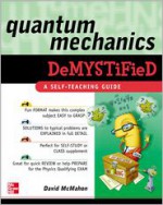 Quantum Mechanics Demystified - David McMahon