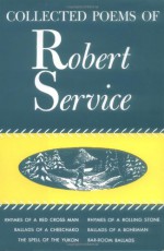 Collected Poems - Robert W. Service