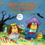 Trick or Treat, Little Critter - Gina Mayer, Mercer Mayer