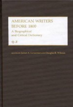 American Writers Before 1800: Q-Z - James Levernier