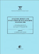 Analysis, Design and Evaluation of Man-Machine Systems 1998 - S. Nishida