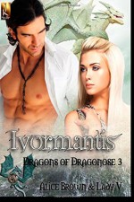 Invormantis (Dragons of Dragonose) (Volume 3) - Lady V, Alice Brown