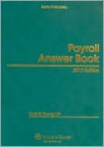 Payroll Answer Book, 2010 Edition - Ernst Young