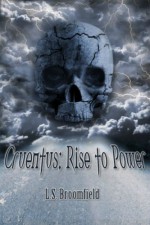 Cruentus: Rise to Power - L.S. Broomfield