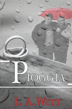 Pioggia (Italian Edition) - L.A. Witt, Martina Nealli