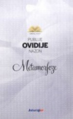 Metamorfoze - Ovid, Publije Ovidije Nazon