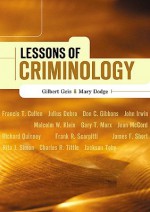 Lessons of Criminology - Gilbert Geis