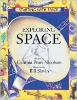 Exploring Space - Cynthia Pratt Nicolson, Bill Slavin