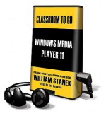 Windows Media Player 11 [With Headphones] - William R. Stanek, Ron Knowles