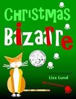 Christmas Bizarre: FREE 4/8 - 4/12: #2 Humorous Cozy Mystery - Funny Adventures of Mina Kitchen - with Recipes (Mina Kitchen Cozy Mystery) - Lizz Lund