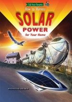 How to Harness Solar Power for Your Home - Stephanie Bearce