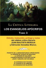 Los Evangelios Apocrifos Tomo 3, Coleccion La Critica Literaria Por El Celebre Critico Literario Juan Bautista Bergua, Ediciones Ibericas - Juan Bautista Bergua, Edmundo González Blanco