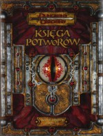 Księga Potworów 3.5 - Monte Cook, Skip Williams, Jonathan Tweet