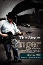 The Street Singer - Stephen Witt