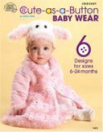 Cute-as-a-Button Baby Wear - Darla Sims, Bobbie Matela, Mary Frits