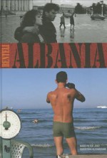 Albania in Transition - Christina Kleineidam, Fatos Lubonja, Hans Peter Jost