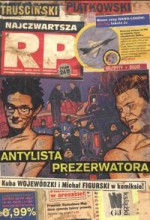 Najczwartsza RP Antylista Prezerwatora - T. Piątkowski, Przemysław Truściński