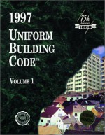 Uniform Building Code 1997 Vol. 1 - International Code Council