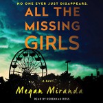 All the Missing Girls: A Novel - Megan Miranda, Rebekkah Ross, Simon & Schuster Audio