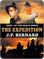 The Expedition [The Harlie Series Book 1] - J. Bernard