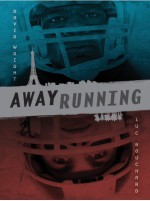 Away Running - David Wright, Luc Bouchard
