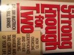 Strong Enough for Two: How to Overcome Codependence and Other Enabling Behavior and Take Control of Your Life - Jim Mastrich, William J. Birnes