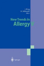 New Trends in Allergy V - Johannes Ring, Heidrun Behrendt