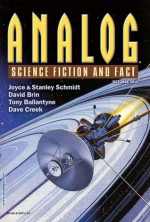 Analog Science Fiction and Fact, October 2014 - Trevor Quachri, Dave Creek, Tony Ballantyne, Joyce Schmidt, Stanley Schmidt, Andrew Barton, Ron Collins, Mary E. Lowd, David Brin