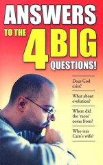 Answers to the Big 4 Questions - Don Batten