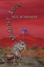 Monday Luck - Neil Robinson