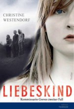 Liebeskind (German Edition) - Christine Westendorf