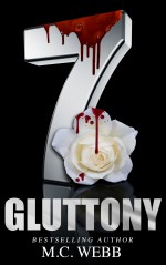 The 7: Gluttony - M.C. Webb, Kerri Ann, Scott Hildreth, Geri Glenn, Gwyn McNamee, FG Adams, Max Henry