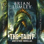 The Taint and Other Novellas - Brian Lumley, Joshua Saxon