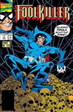 Foolkiller (1990-1991) #1 - Steve Gerber, Joe Brozowski