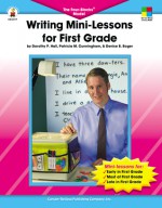 Writing Mini-Lessons for First Grade: The Four-Blocks Model - Dorothy P. Hall, Patricia Marr Cunningham, Denise Boger