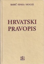 Hrvatski pravopis - Stjepan Babić, Božidar Finka, Milan Moguš