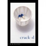 Cracked - K.M. Walton