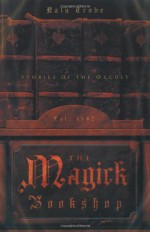 The Magick Bookshop - Kala Trobe, Connie Hill