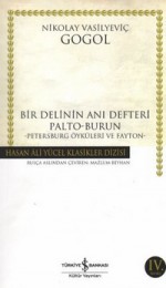 Bir Delinin Anı Defteri, Palto-Burun, Petersburg Öyküleri ve Fayton - Nikolai Gogol, Mazlum Beyhan